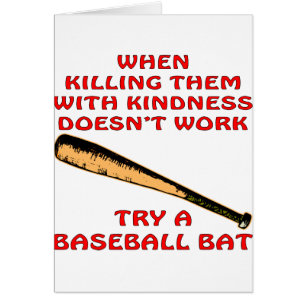 Quand les tuer avec la gentillesse ne fonctionnent