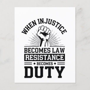 Quand l'injustice devient loi, la résistance devie