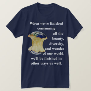 Quand nous avons fini de consommer notre T-shirt m