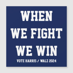 Quand nous combattons, nous gagnons Harris Walz