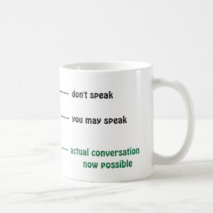 Quand vous pouvez me parler la tasse de café