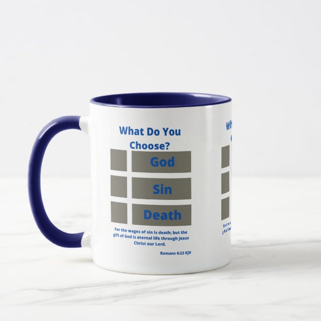 Que Choisis-Tu ? Romans 6:23 Mug à deux tons (Gauche)