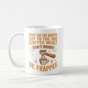 Que dit le barista à la tasse à café triste