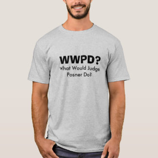 Que jugerait Posner fait ? T-shirt