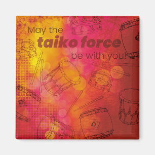 Que la force du taiko soit avec vous aimant