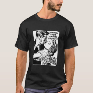 Que les hommes soient (foncés) T-shirt