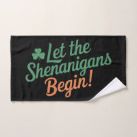 Que les Shenanigans commencent drôle irlandais St 