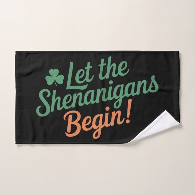 Que les Shenanigans commencent drôle irlandais St  (Serviette à main)