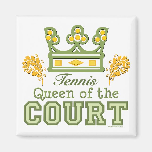 Queen Of The Court Tennis Magnet (Devant)