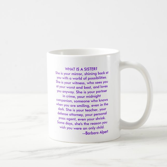 Quelle est une soeur ? Tasse avec la citation de (Droite)