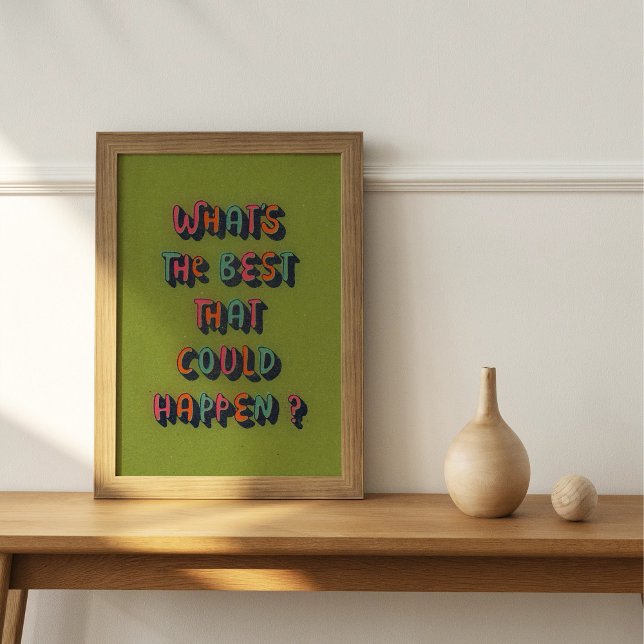 Quelles sont les meilleures affiches d'art mural b (What's the best that could happen?  Trendy retro styled wall art quote poster.)