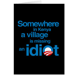 Quelque part au Kenya, un village manque un idiot