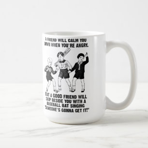 Quelqu'un va l'avoir drôle Mug