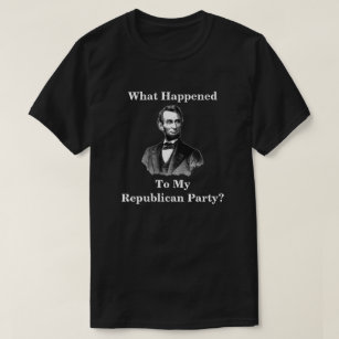 Qu'Est-Il Arrivé À Mon Parti Républicain ? T-shirt