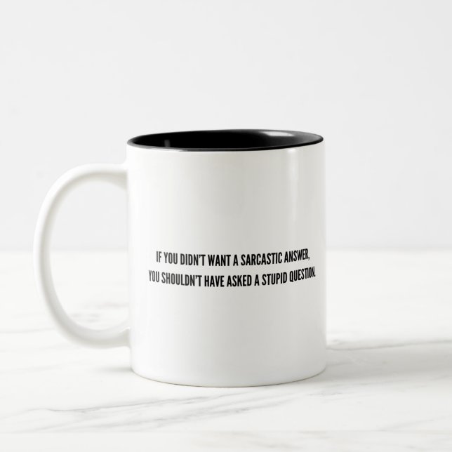 Question Stupide - Drôle Mug (Gauche)