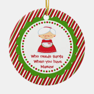 Qui a besoin de Père Noël... Ornement de Noël Mama
