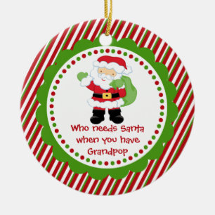 Qui a besoin du Père Noël... Ornement de Noël Gran