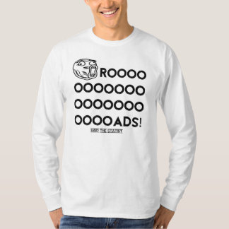 "Qui construirait les routes ?" T-shirt