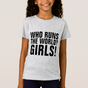 QUI DIRIGE LE MONDE? LES FILLES! T-shirts