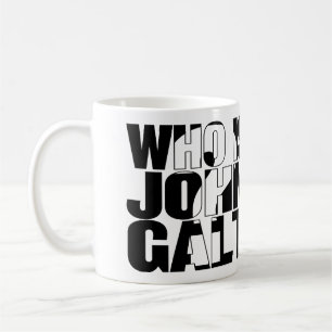 Qui est John Galt ? tasse 15oz