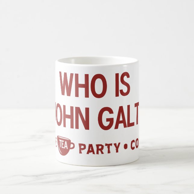 Qui est tasse de thé de John Galt (Centre)
