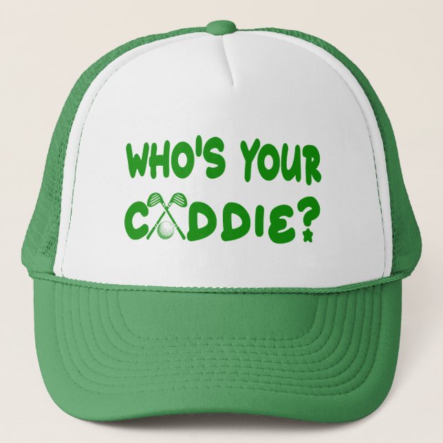 Qui est votre Caddie Golfer Casquette - Vert (Devant)