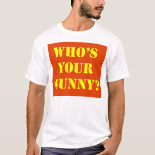 Qui est votre jute ? T-shirt