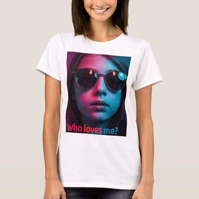 Qui m'aime Design de T-shirt (Devant)