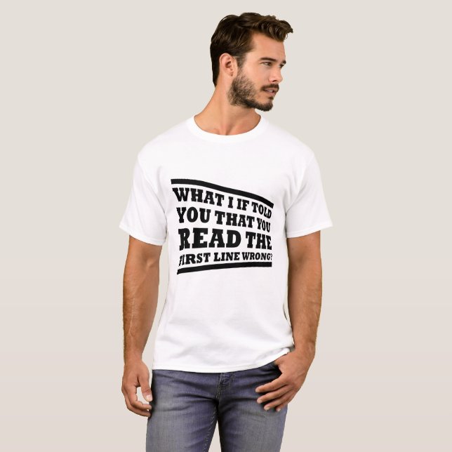Quoi que je vous dise T-shirt drôle (Devant entier)