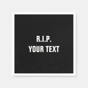 R.I.P. Repose en paix serviettes en papier noir