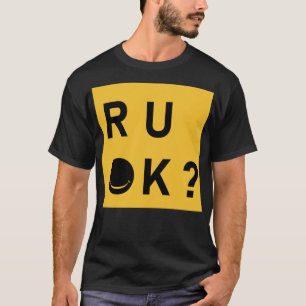 R u ok jour, car êtes-vous ok T-shirt classique