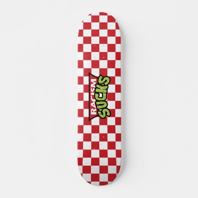 Racisme Sucre Skateboard (Devant)