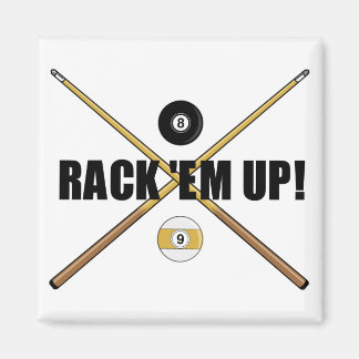Rack 'Em Up aimant