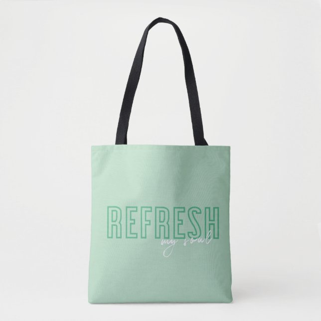 Rafraîchir mon âme sac fourre-tout menthe vert (Devant)