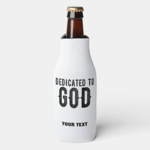 RAFRAICHISSEUR DE BOUTEILLES DÉDIÉ À DIEU PERSONNALISABLE COOL TEXTE NOIR