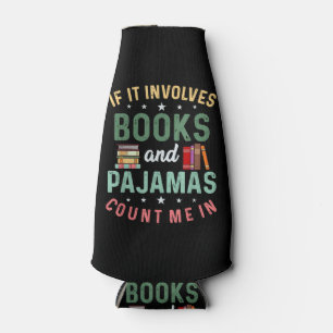 Rafraichisseur De Bouteilles IL IMPLIQUE LIVRES & PAJAMAS COMPTER MOI DANS Drôl