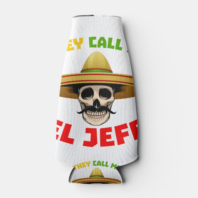 Rafraichisseur De Bouteilles Ils m'appellent El Jefe Funny Skeleton Mexicain po (Devant)