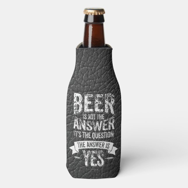 Rafraichisseur De Bouteilles La bière n'est pas la réponse (Bottle Devant)