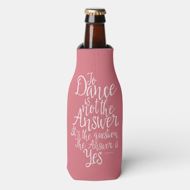 Rafraichisseur De Bouteilles La Danse N'Est Pas La Réponse (Bottle Devant)