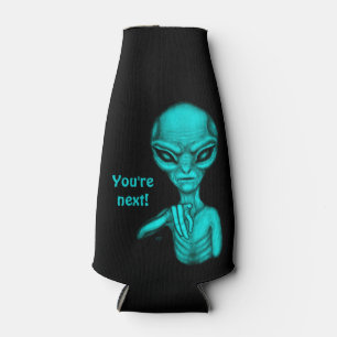 Rafraichisseur De Bouteilles Mauvais Alien, Tu es le prochain !