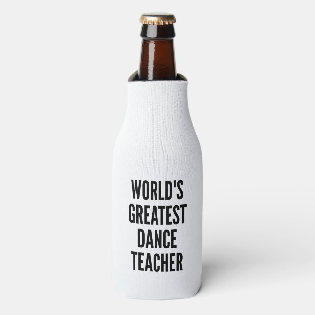 Rafraichisseur De Bouteilles Monde meilleur professeur de danse (Bottle Devant)