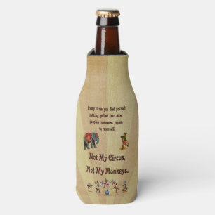 Rafraichisseur De Bouteilles Non mon cirque, non mes singes