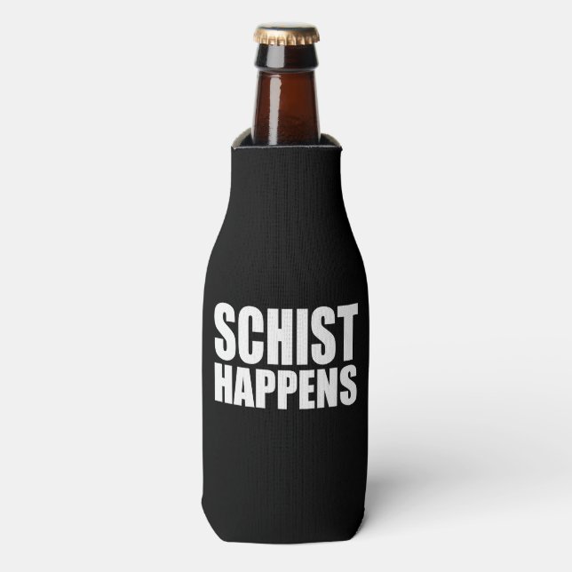 Rafraichisseur De Bouteilles Schist Happens (Bottle Devant)