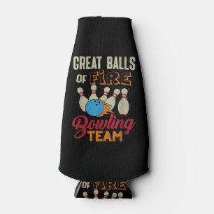 Rafraichisseur De Bouteilles Super Balls Fire Bowling Team Shirt Funny Vintage