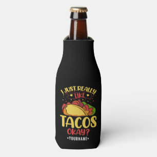 Rafraichisseur De Bouteilles Taco Funny Dit Que J'Aime Vraiment Les Tacos