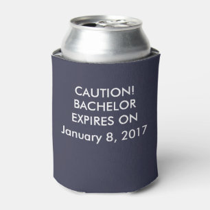 Rafraichisseur De Cannettes Attention Bachelor arrive à expiration sur Can Coo