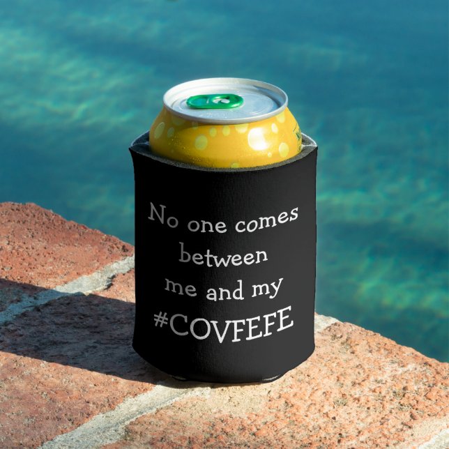 Rafraichisseur De Cannettes #COVFEFE Personne ne vient entre moi et mon café (Piscine in situ)