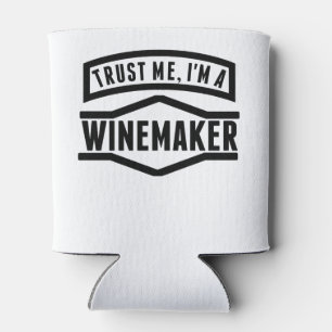 Rafraichisseur De Cannettes Faites-moi confiance Je suis Winemaker