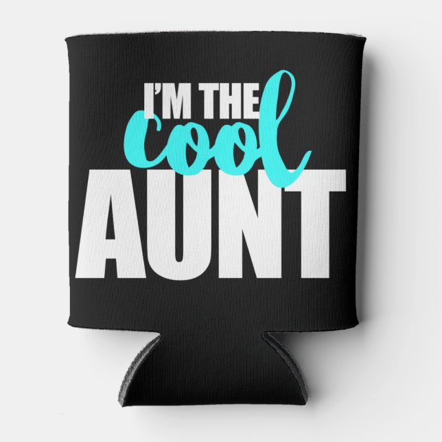 Rafraichisseur De Cannettes Je suis la tante cool (Devant)