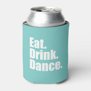 Rafraichisseur De Cannettes Manger. Boire. Danser. Mariage